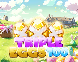 Triple Eggs 100